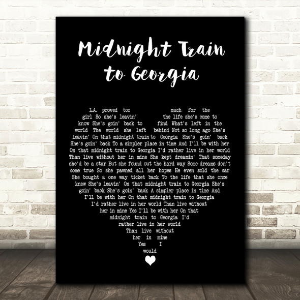 Neil Diamond Midnight Train to Georgia Black Heart Decorative Wall Art Gift Song Lyric Print