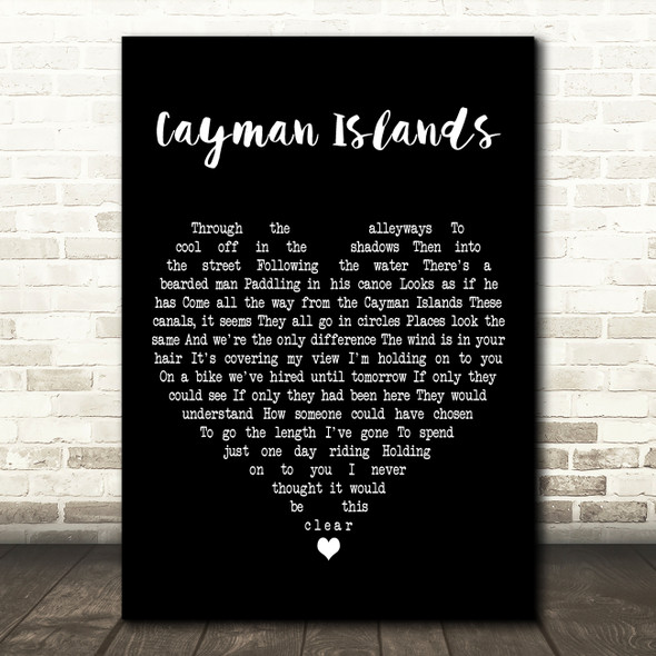 Kings of Convenience Cayman Islands Black Heart Decorative Wall Art Gift Song Lyric Print