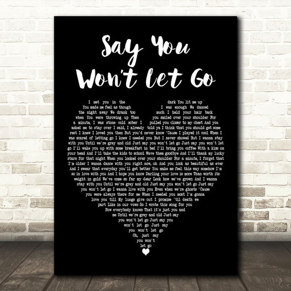 James Arthur Say You Wont Let Go Black Heart Decorative Wall Art Gift Song Lyric Print