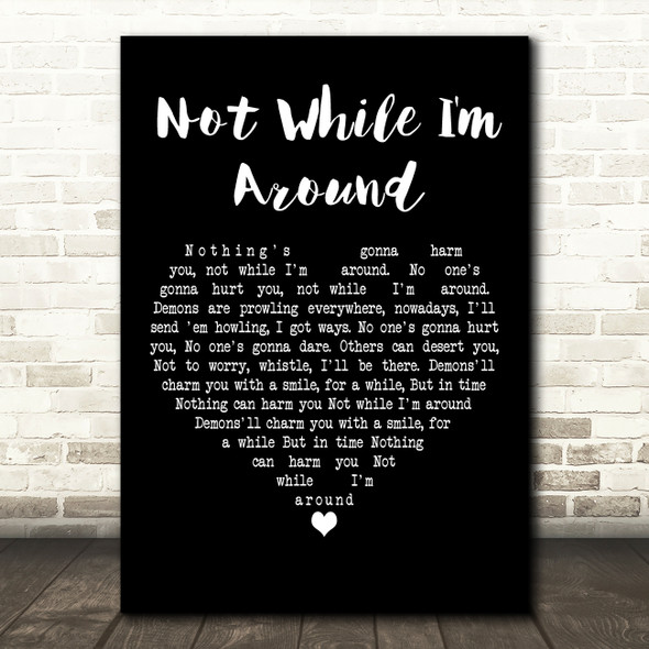 Jamie Cullum Not While I'm Around Black Heart Decorative Wall Art Gift Song Lyric Print