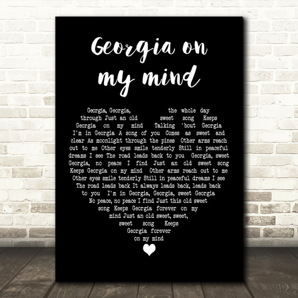 Michael Bolton Georgia On My Mind Black Heart Decorative Wall Art Gift Song Lyric Print