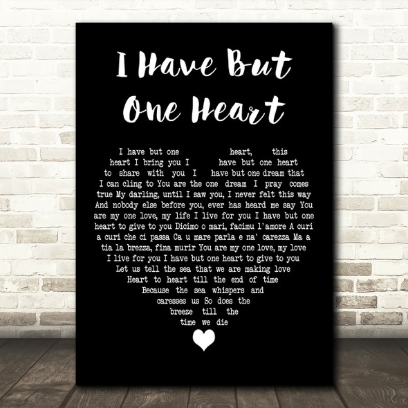 Al Martino I Have But One Heart Black Heart Decorative Wall Art Gift Song Lyric Print