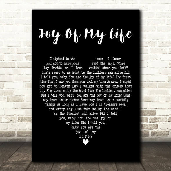 Chris Stapleton Joy of My Life Black Heart Decorative Wall Art Gift Song Lyric Print