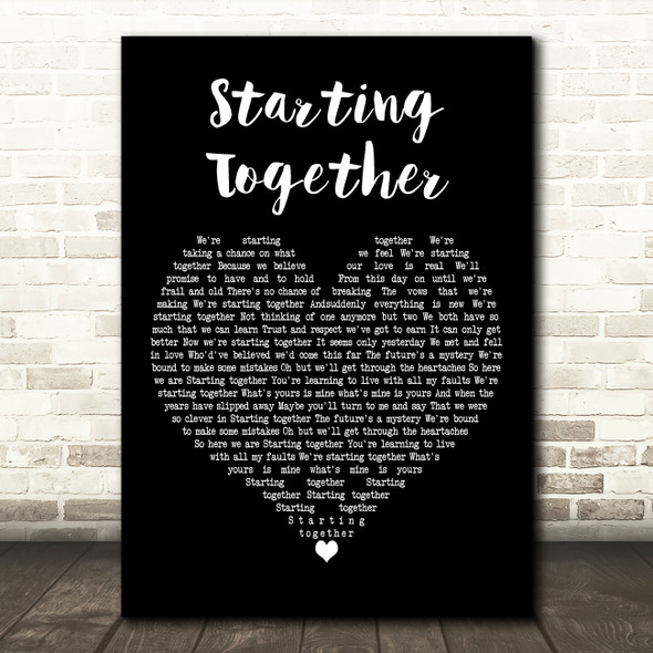 Sue Pollard Starting Together Black Heart Decorative Wall Art Gift Song Lyric Print