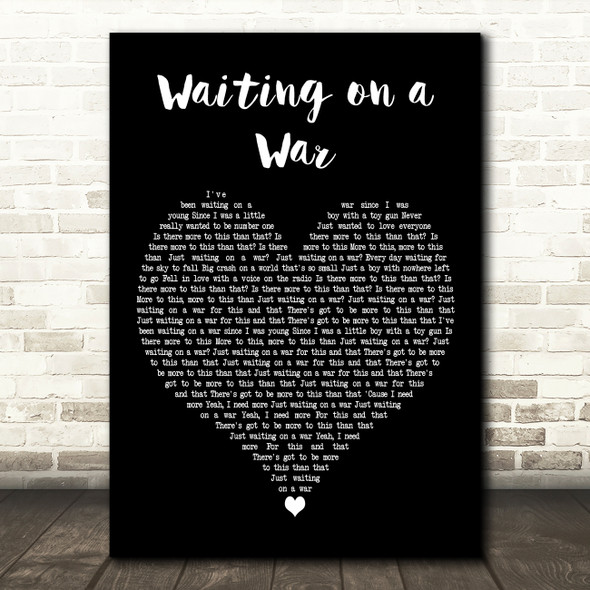 Foo Fighters Waiting on a War Black Heart Decorative Wall Art Gift Song Lyric Print