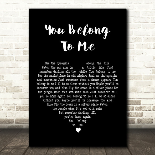 Jo Stafford You Belong To Me Black Heart Decorative Wall Art Gift Song Lyric Print