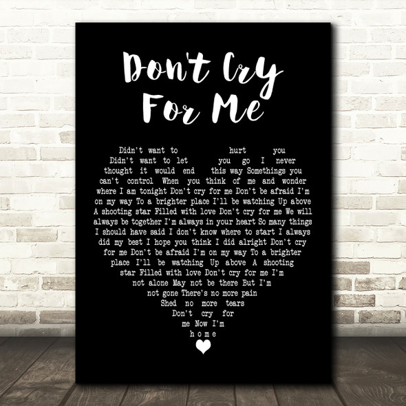 Sam Bailey Don't Cry For Me Black Heart Decorative Wall Art Gift Song Lyric Print