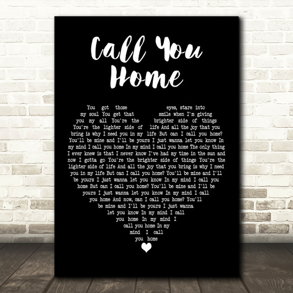 Kelvin Jones Call You Home Black Heart Decorative Wall Art Gift Song Lyric Print