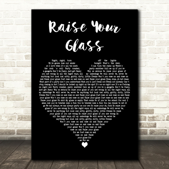 Pink Raise Your Glass Black Heart Decorative Wall Art Gift Song Lyric Print