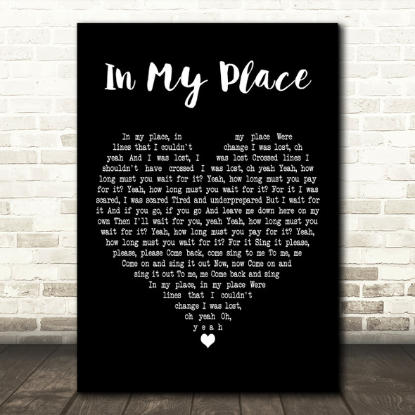 Coldplay In My Place Black Heart Decorative Wall Art Gift Song Lyric Print