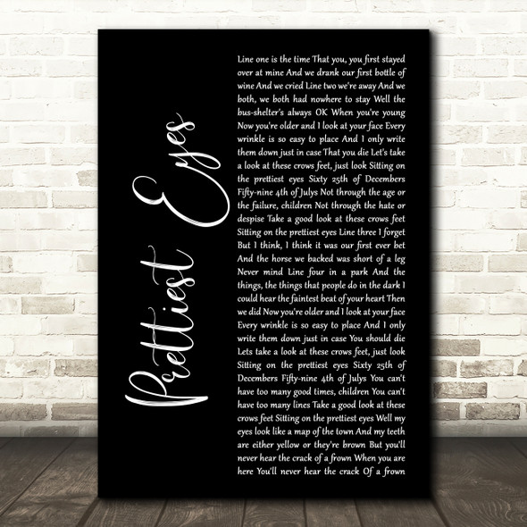 The Beautiful South Prettiest Eyes Black Script Decorative Wall Art Gift Song Lyric Print