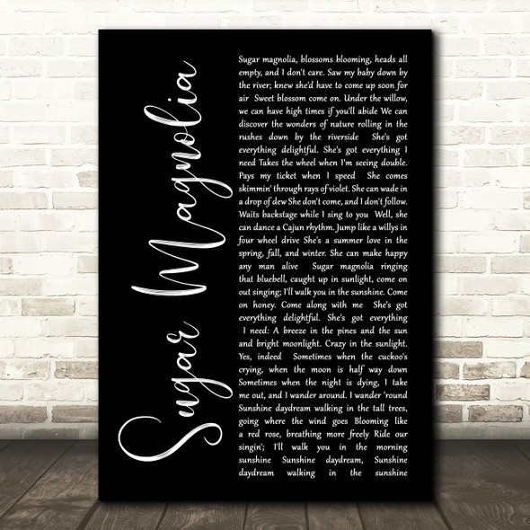 Grateful Dead Sugar Magnolia Black Script Decorative Wall Art Gift Song Lyric Print