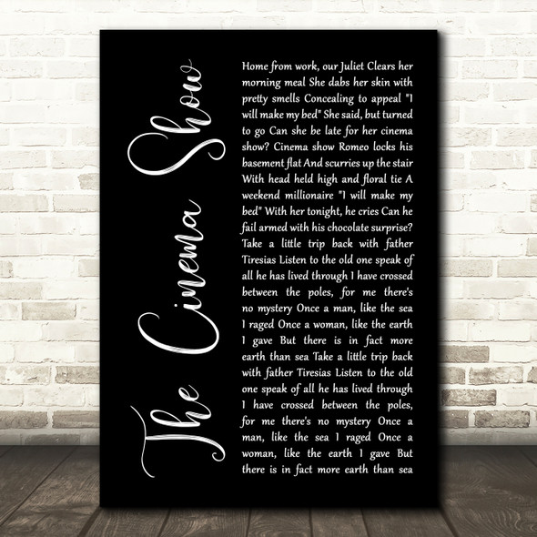 Genesis The Cinema Show Black Script Decorative Wall Art Gift Song Lyric Print