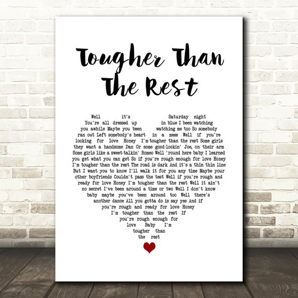 Bruce Springsteen Tougher Than The Rest White Heart Song Lyric Quote Print