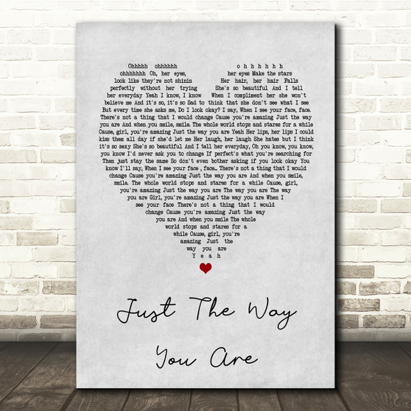 Bruno Mars Just The Way You Are Grey Heart Song Lyric Quote Print