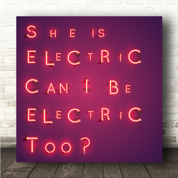 Oasis She's Electric Uv Light Sign Typography Square Music Song Lyric Wall Art Print
