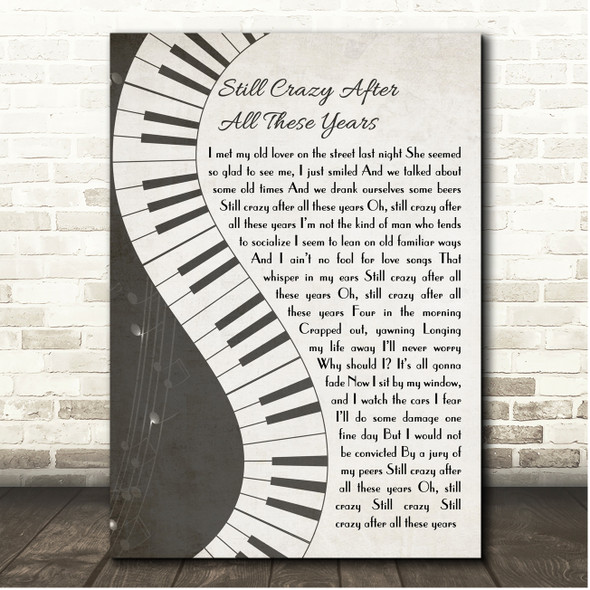 Paul Simon Still Crazy After All These Years Rustic Grey Piano Script Song Lyric Print