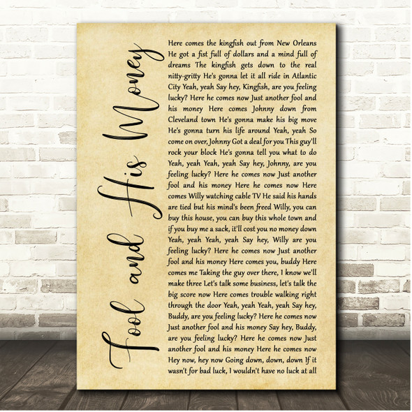 John Cafferty & The Beaver Brown Band Fool and His Money Rustic Script Song Lyric Print