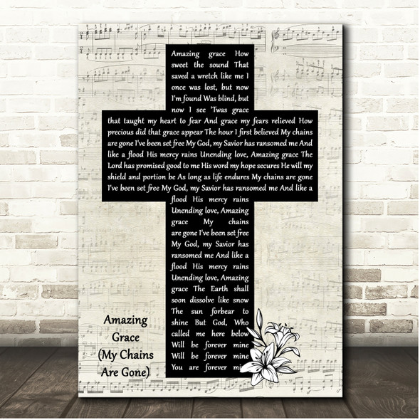 Chris Tomlin Amazing Grace (My Chains Are Gone) Script Christian Memorial Cross Song Lyric Print