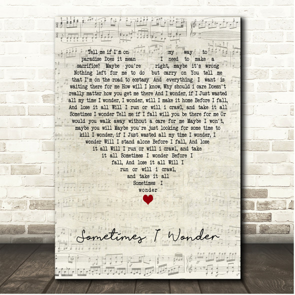 Kristian Leontiou Sometimes I Wonder Script Heart Song Lyric Print