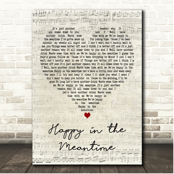 Lit Happy in the Meantime Script Heart Song Lyric Print