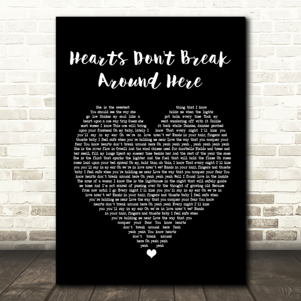 Ed Sheeran Hearts Don't Break Around Here Black Heart Song Lyric Quote Print