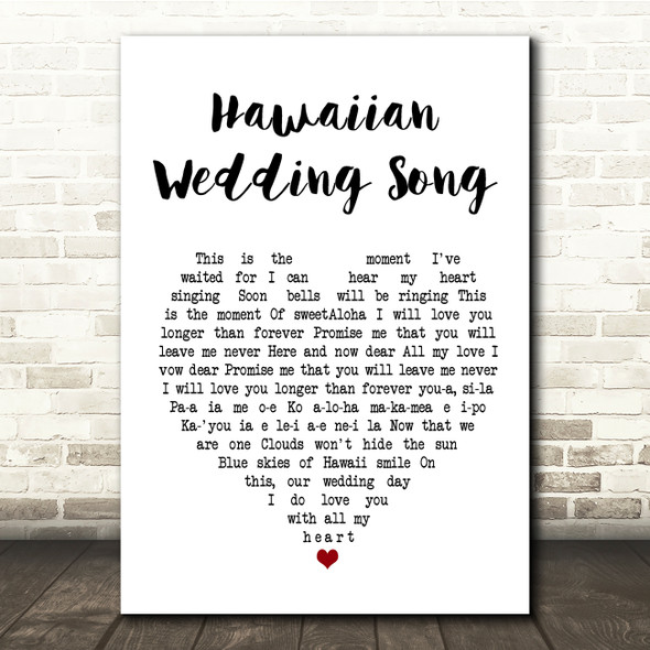 Elvis Presley Hawaiian Wedding Song White Heart Song Lyric Quote Print