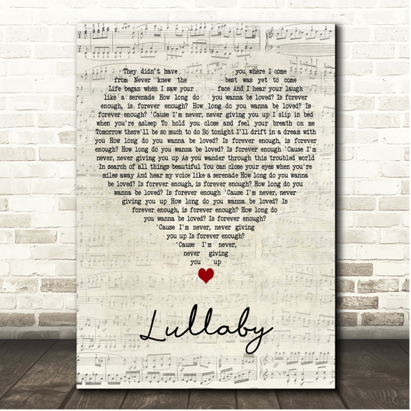 The Chicks Lullaby Script Heart Song Lyric Print