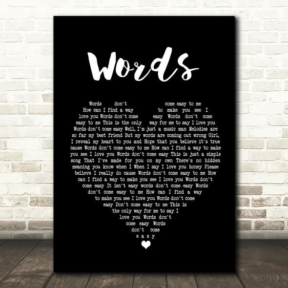 F.R. David Words Black Heart Song Lyric Quote Print