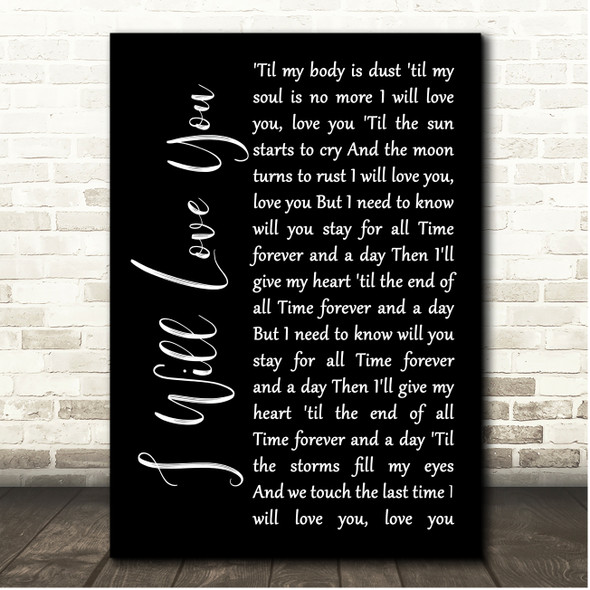 Fisher I Will Love You Black Script Song Lyric Print