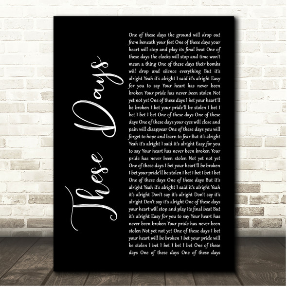 Foo Fighters These Days Black Script Song Lyric Print