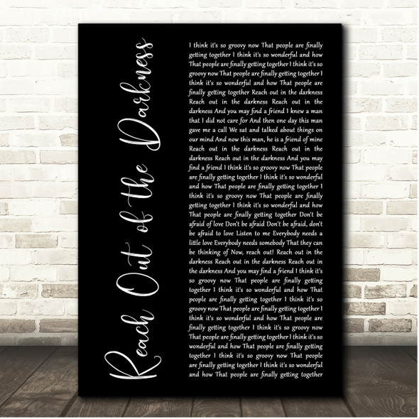 Friend & Lover Reach Out of the Darkness Black Script Song Lyric Print