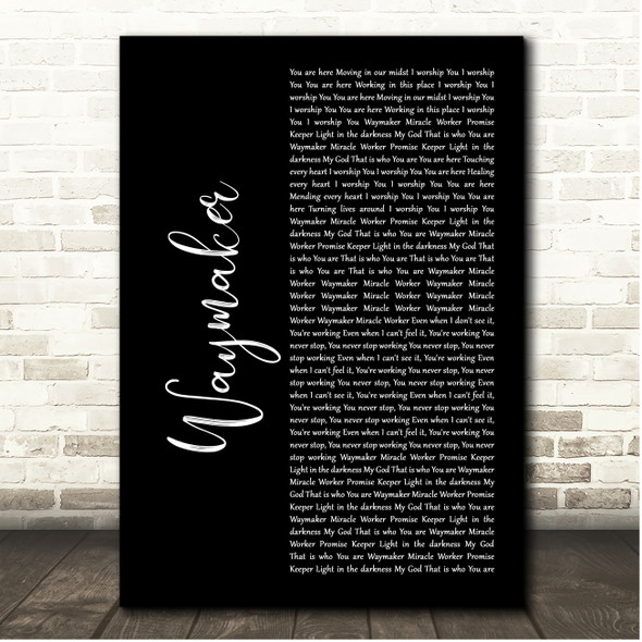 Michael W. Smith Waymaker Black Script Song Lyric Print