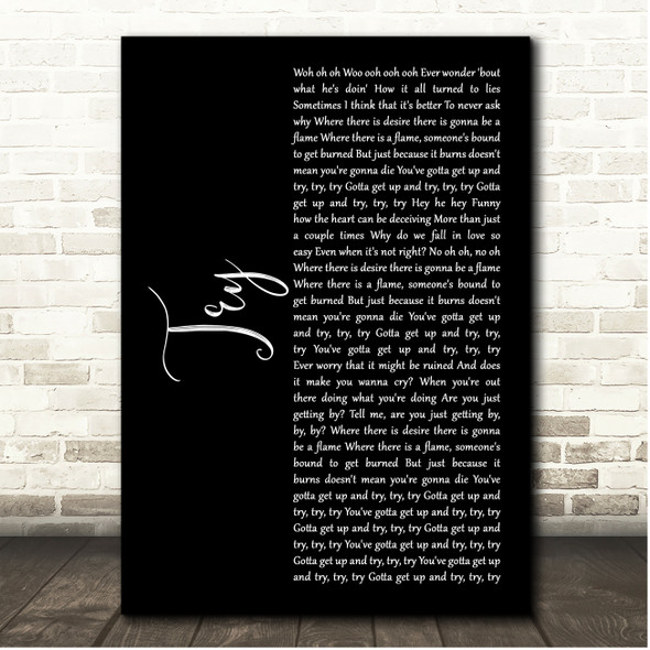 P!Nk Try Black Script Song Lyric Print