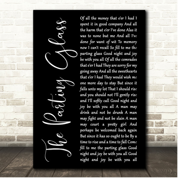 The Parting Glass Black Script Song Lyric Print