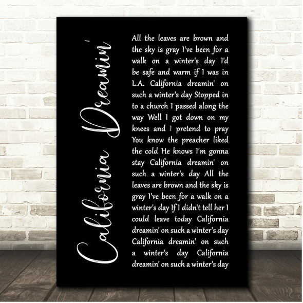 The Mamas And The Papas California Dreamin' Black Script Song Lyric Print