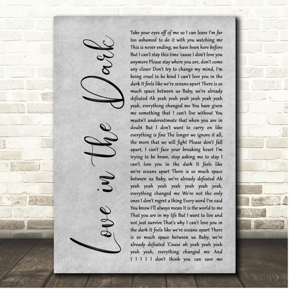 Adele Love In The Dark Grey Rustic Script Song Lyric Print