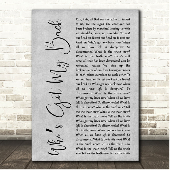 Creed Whos Got My Back Grey Rustic Script Song Lyric Print