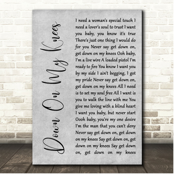 John Cafferty Down On My Knees Grey Rustic Script Song Lyric Print