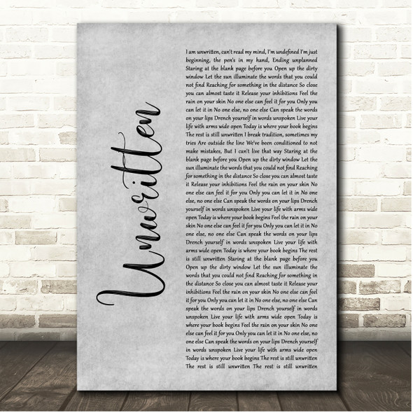 Natasha Bedingfield Unwritten Grey Rustic Script Song Lyric Print