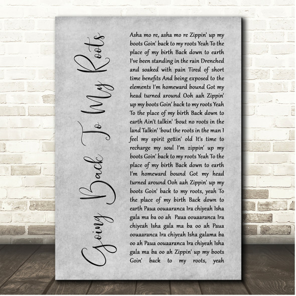 Odyssey Going Back To My Roots Grey Rustic Script Song Lyric Print