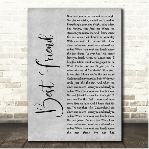 The HamilTones Best Friend Grey Rustic Script Song Lyric Print