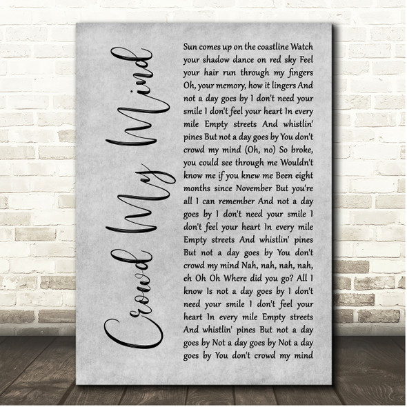 Brett Eldredge Crowd My Mind Grey Rustic Script Song Lyric Print