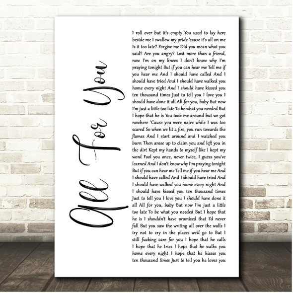 Cian Ducrot All For You White Script Song Lyric Print