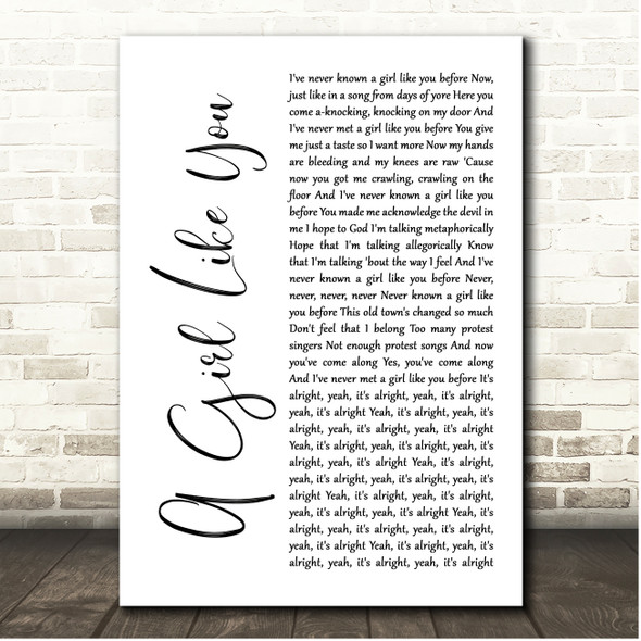 Edwyn Collins A Girl Like You White Script Song Lyric Print