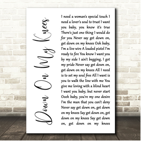 John Cafferty Down On My Knees White Script Song Lyric Print