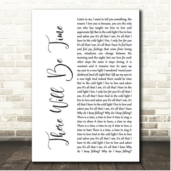 Mumford & Sons There Will Be Time White Script Song Lyric Print