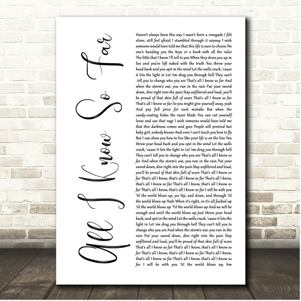 P!nk All I Know So Far White Script Song Lyric Print