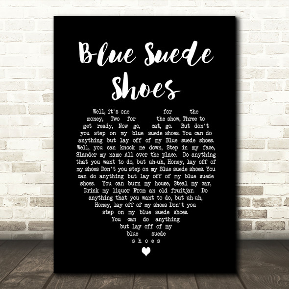 Elvis Presley Blue Suede Shoes Black Heart Song Lyric Print