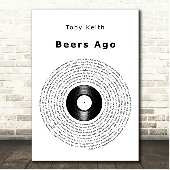 Toby Keith Beers Ago Vinyl Record Song Lyric Print